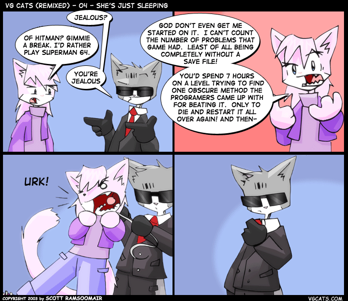 VG Cats , 04, She's Just Sleeping
vgcats.com/comics/index.p…

#comics #comic #webcomics #webcomic #comicstrip #videogames #gaming #cats #Hitman