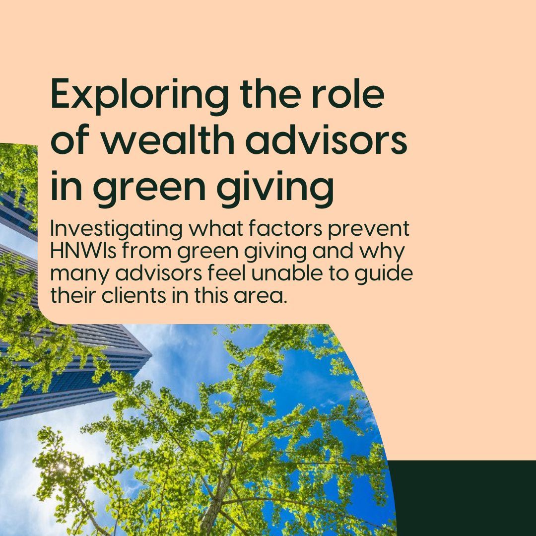 Our new report uncovers barriers wealth advisors &amp; HNWIs face and how to inspire greater giving to the sector.

Read  Exploring the Role of Wealth Advisors in Green Giving now: buff.ly/3OYx1ve