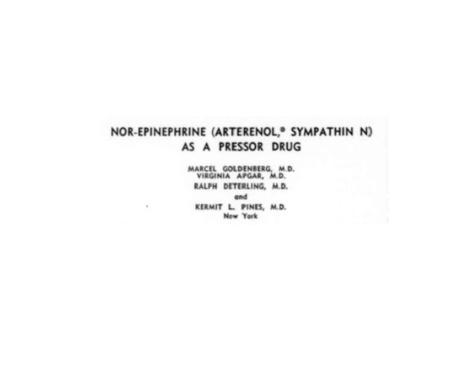 In the 1930's, Virginia Apgar was discouraged from pursuing surgery by Allen Whipple and switched into anesthesiology, ultimately devising the Apgar score for newborns.

Less known is that she was also involved in some of the first work on use of norepinephrine as a pressor.
1/