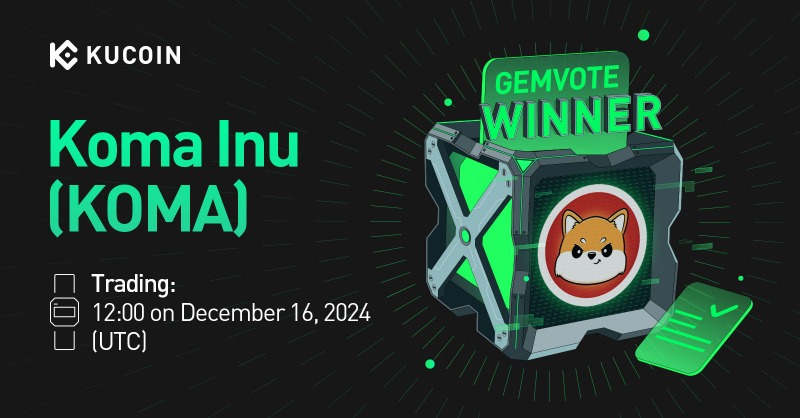 kucoincom's tweet photo. 🎉 Bow-wow to #KOMA, the new star!

@komabnb $KOMA has won #GemVote Phase 10 and landed on #KuCoin. Thanks to the community’s support, the Shiba spirit thrives! 🐾✨

Celebrate $KOMA’s victory and trade this Shiba sensation today! 🚀💎