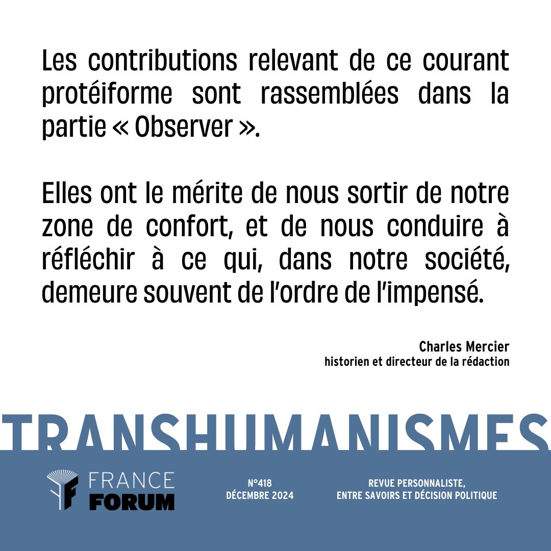 France Forum (@revuefforum) on Twitter photo 📰Ce n° ne vous laissera pas indifférents. Le dossier dirigé par Marouane Jaouat et <a href="/raphael_liogier/">Raphaël Liogier</a> est en effet décapant, notamment parce qu’il donne la parole, sans filtre, à des représentants du #transhumanisme.
Lire l’édito de <a href="/Cmercier56/">@charlesmercier.bsky.social</a>➡️franceforum.eu/product-page/f… 📰Ce n° ne vous laissera pas indifférents. Le dossier dirigé par Marouane Jaouat et <a href="/raphael_liogier/">Raphaël Liogier</a> est en effet décapant, notamment parce qu’il donne la parole, sans filtre, à des représentants du #transhumanisme.
Lire l’édito de <a href="/Cmercier56/">@charlesmercier.bsky.social</a>➡️franceforum.eu/product-page/f…