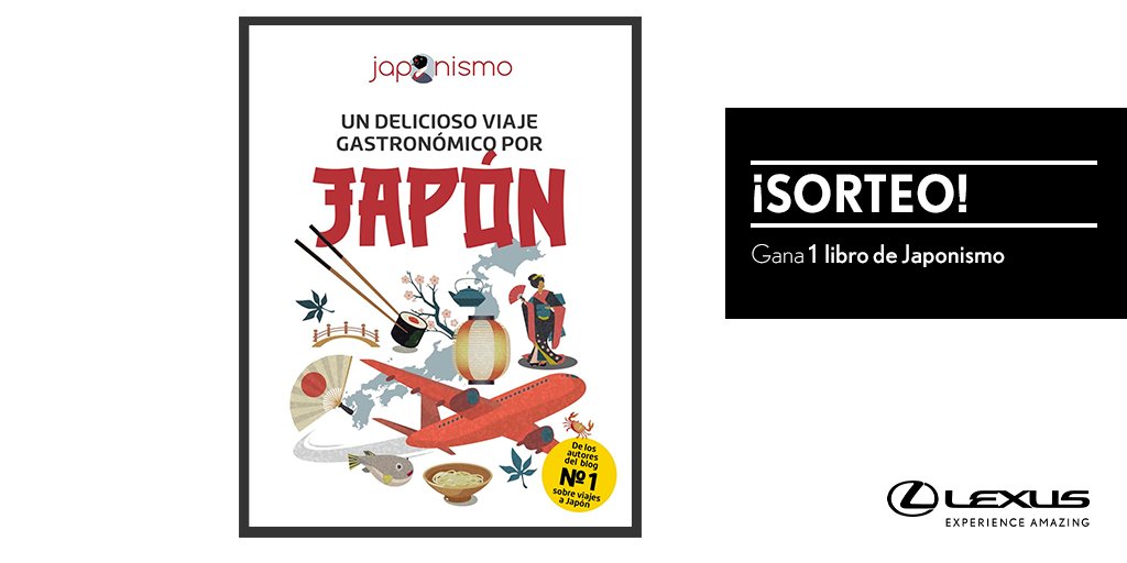 LexusSpain's tweet photo. SORTEO | Haz RT y consigue el libro 'Un delicioso viaje gastronómico por Japón' de @japonismo Bases Legales: https://t.co/ERjTDYQkjE https://t.co/u4jqFIDoep