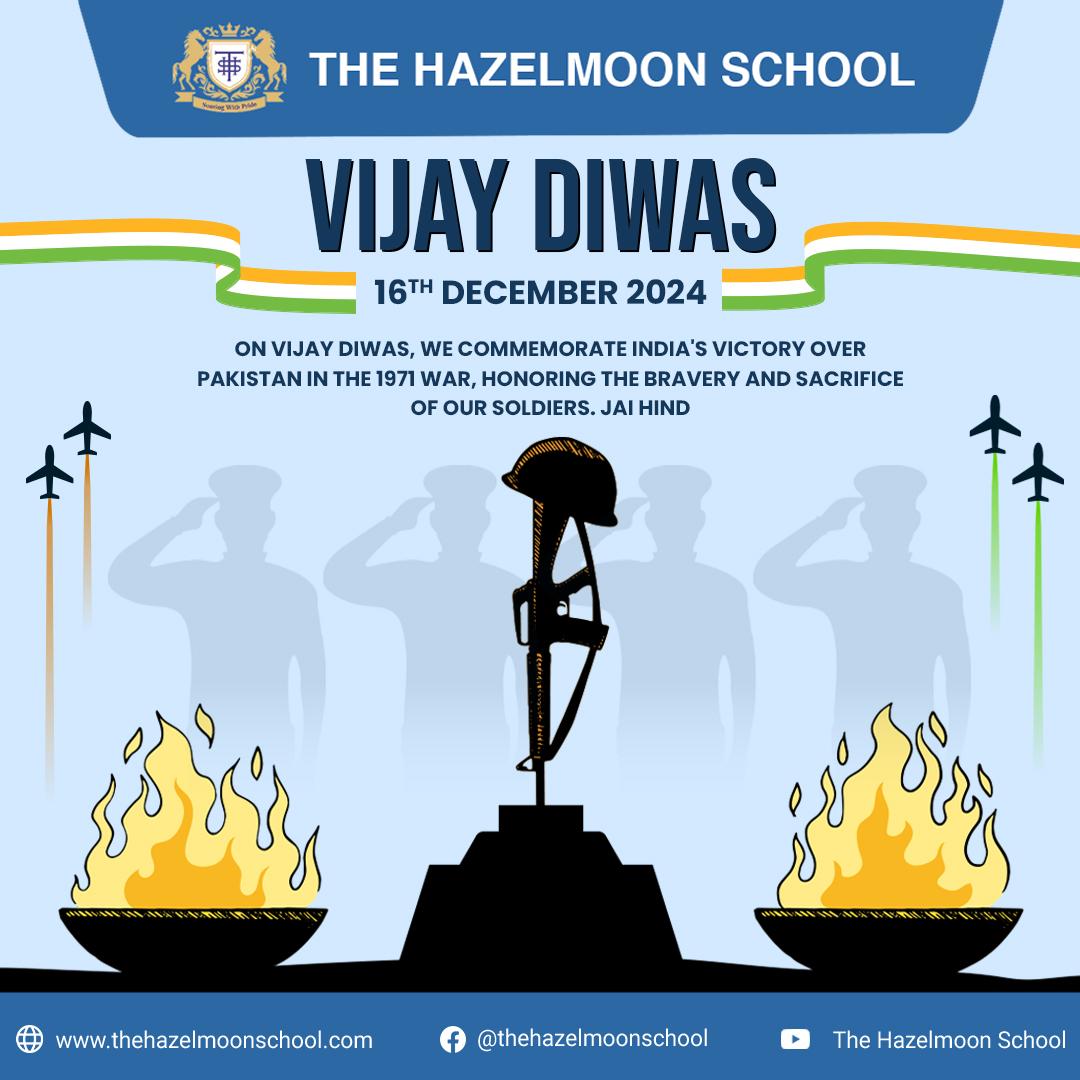 HazelmoonSchool's tweet image. Vijay Diwas is celebrated on 16 December in India to remember the martyrs, and their sacrifices, and to strengthen the role of armed forces for the cause of the nation.

#thms #vijaydiwas