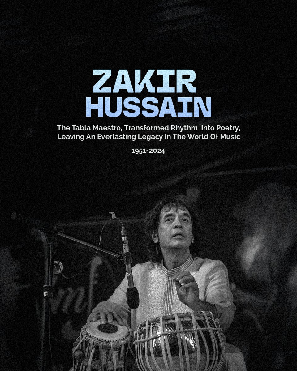 Naisarg931's tweet photo. The tabla maestro, transformed rhythm into poetry, leaving an everlasting legacy in the world of music

"Rest in Peace"

#ZakirHussain #zakir #ZakirHussainPassesAway https://t.co/HxxoCY4Us9