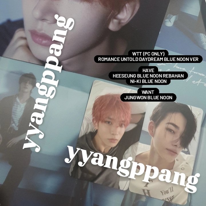 yyangppang's tweet photo. #entrade
WTT pc only ina
Romance untold daydream blue noon ver

Have
Heeseung blue noon rebahan
Ni-ki blue noon

Want 
Jungwon blue noon

WTT ENHYPEN photocard 
WTS WTB https://t.co/VmbvJjPJ7l