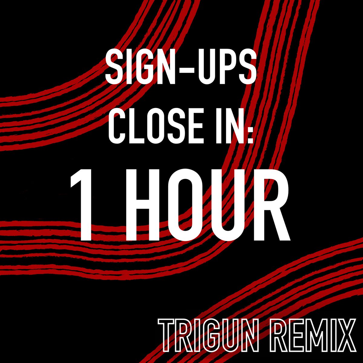 ONE HOUR LEFT BEFORE SIGN-UPS CLOSE! Get those exchange forms in, people!