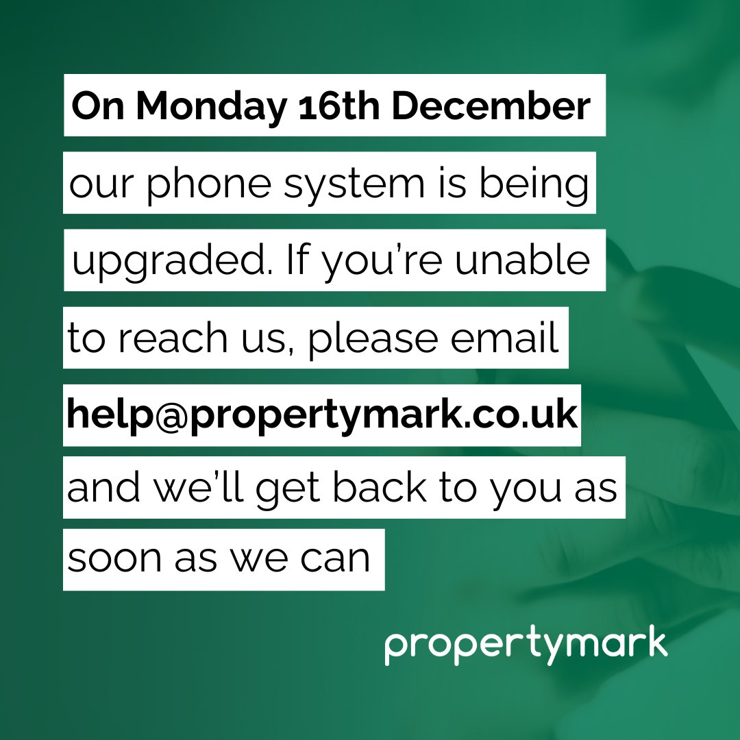 Propertymark (@propertymarkuk) on Twitter photo Today our phone lines are being upgraded.
We're hoping this won't be too disruptive, but if you do find you can't get through to us, please email your query to help@propertymark.co.uk.
Our team will respond to you as soon as we can. Today our phone lines are being upgraded.
We're hoping this won't be too disruptive, but if you do find you can't get through to us, please email your query to help@propertymark.co.uk.
Our team will respond to you as soon as we can.