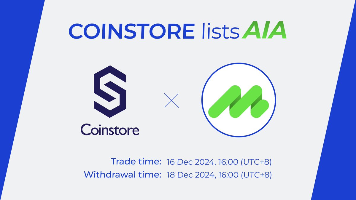 CoinstoreExc's tweet photo. 🔥NEW LISTING ON COINSTORE🔥

👏Welcome: @AIAChain @AIA_Labs $AIA 👏

⏰Trade time: 2024/12/16 16:00 (UTC+8)
🔔Withdraw time: 2024/12/18 16:00 (UTC+8)

👇Watch this space for more👇
🌎Official website: https://t.co/HzqrBCZIE1
👩‍👦Official Telegram: https://t.co/rvK3FmfM3E https://t.co/VT4Fc5fuqJ