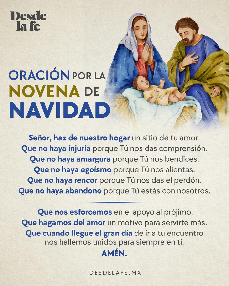 DesdeLaFeMx's tweet photo. ¡#FelizLunes! Este 16 de diciembre comienza la Novena de #Navidad. Te compartimos esta oración que puedes hacer durante estos días hasta la Natividad de Nuestro Señor. 😇🙏🏼

Encuentra la novena completa aquí: https://t.co/e9qHxzTfQt https://t.co/K8GhEFV6JE