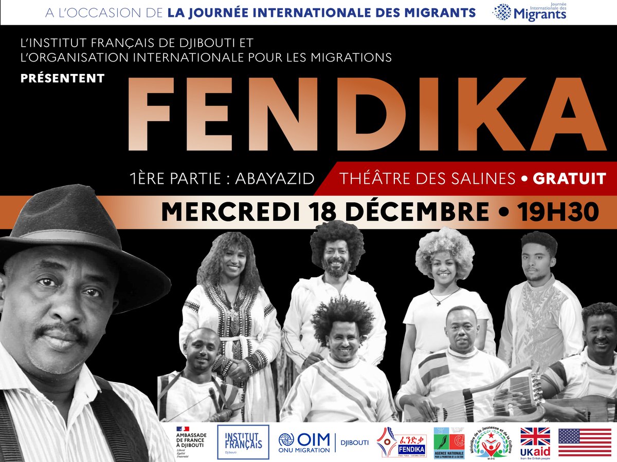 Événement ouvert à tous !

Pour célébrer la Journée Internationale des Migrants cette année, l’OIM Djibouti s’associe à l’Institut Français de Djibouti pour accueillir <a href="/FendikaCulture/">Fendika Cultural Center</a> à Djibouti.

📆18 décembre
📍Théâtre des Salines
⏰19h30