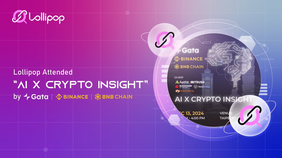 Lollipop_3labs's tweet photo. 🌟 Lollipop Attended “Ai x Crypto Insight” by Gata | Binance | BNB Chain 

🚀 On December 13, Lollipop as a partner in “Ai x Crypto Insight” by @Gata_xyz | @binance | @cz_binance 

Lollipop will consider how our Layer 2 scaling solutions, combined with AI, are it will redefining the DApp landscape, enabling faster, cheaper, and more secure blockchain interactions in the future. Bridging AI and decentralized tech to empower nextgen applications and are committed to gradually implementing these ideas.
 
✨ Thanks for the organizers, co-speakers, and partners for making this event a success. Together, we’re building the future of Web3!