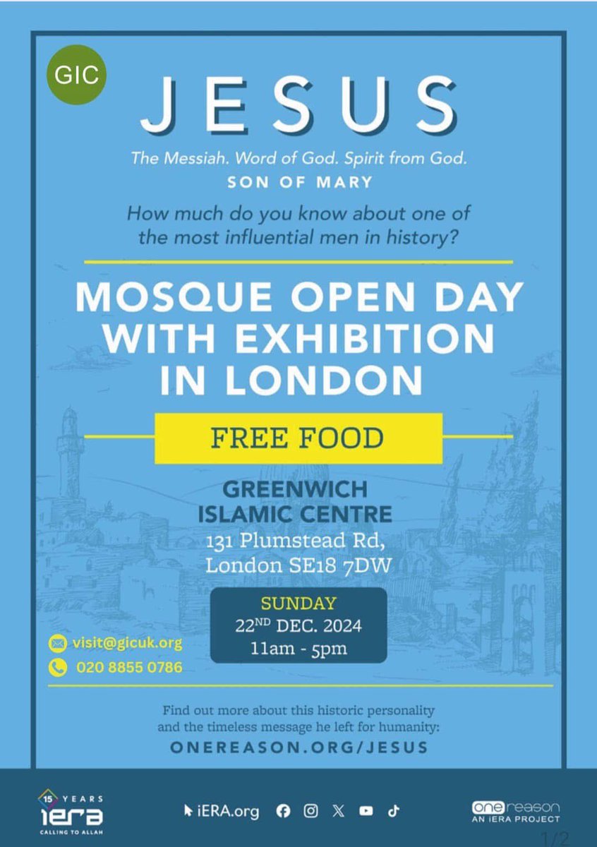 GICMosque's tweet photo. Discover Jesus in Islam – Mosque Open Day &amp; Exhibition! Join us for an enlightening day at the GIC to explore the life of Jesus (peace be upon him) as one of the most influential figures in history. Learn about his significance in Islam. Sunday, 22nd December 2024
11am – 5pm. https://t.co/7CF8jIYb7n