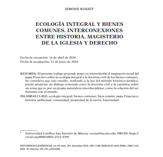 Simone Rosati, de <a href="/UCAM/">UCAM Universidad</a>, publica en Estudios Eclesiásticos (v.99 n.391) su artículo "Ecología integral y bienes comunes. Interconexiones entre historia, magisterio de la Iglesia y derecho". En #OpenAccess

📰revistas.comillas.edu/index.php/estu…