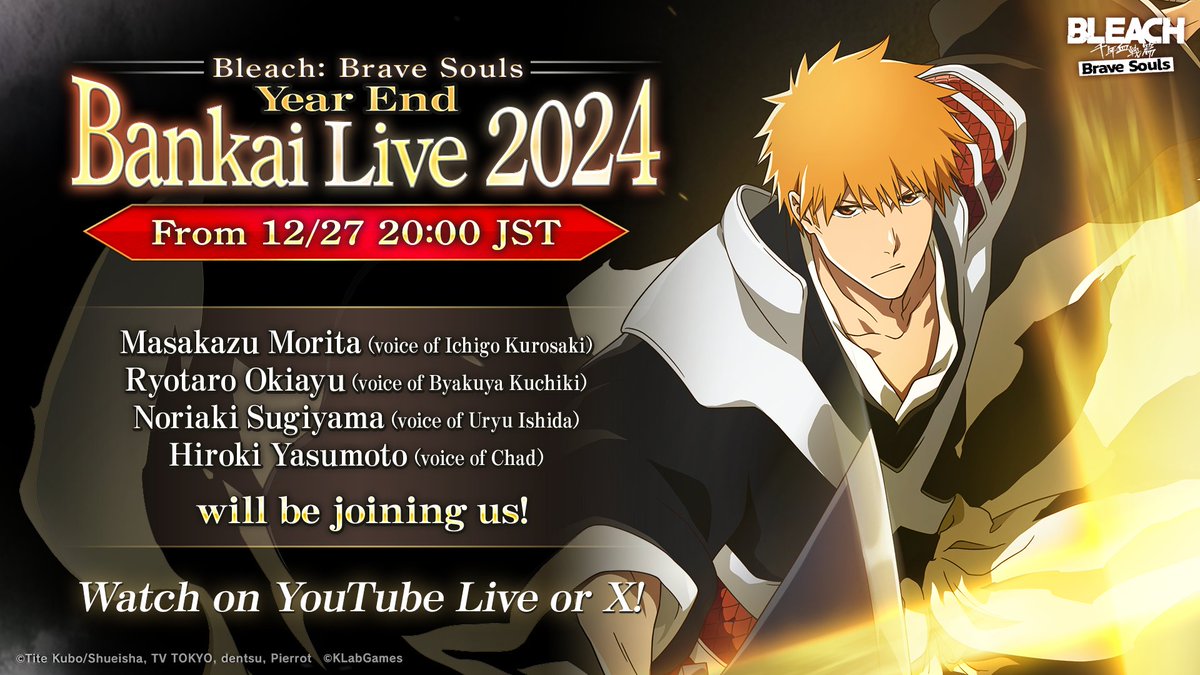 The Bleach: Brave Souls Year End Bankai Live 2024 is starting on 12/27 from 8:00 PM JST!

Find out about the game's latest news, watch an Anime Quiz and a Co-Op Challenge segment, and more!

Watch here: youtube.com/live/vAcYtu567…

#BankaiLive #BraveSouls