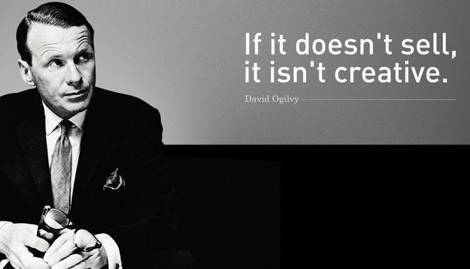 "ديفيد أوجلفي" أحد رموز عالم الإعلانات والملقب «أبو الإعلانات»، يقول:
"أي عمل إذا لم يتم بيعه، فهو ليس إبداعيا" بمعنى أن أي العمل من الصعوبة بيعه اذا لم يكن إبداعيا.
في التسويق، الإبداع الحقيقي هو ما يحقق النجاح في السوق، فالمنتج الناجح هو المنتج الإبداعي.
#تسويق #تسويق_رقمي