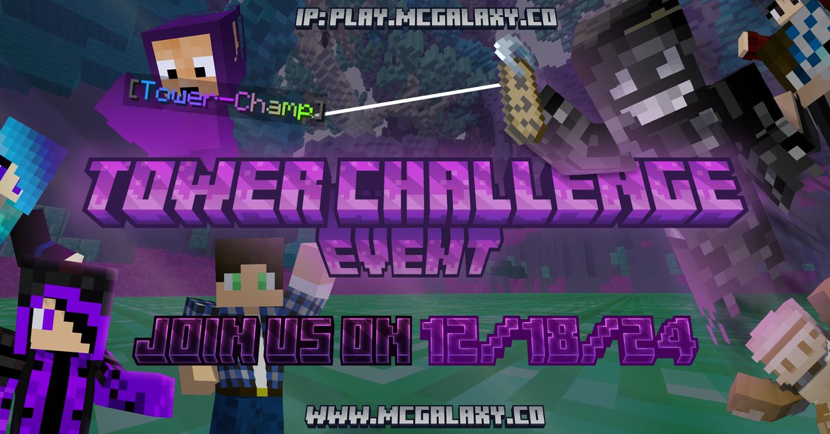 mcGalaxyCo's tweet photo. 🚀mcGalaxy Tower Challenge!🏆

📅 12/18/25 @ 5 PM EST on our server!
Race to the bottom, break layers fast, and win big!

Prizes:
🥇 "Tower-Champ" Tag + 250 Stardust!
🥈 150 Stardust
🥉 50 Stardust

25 Stardust for all!

More: https://t.co/zs49G1hJkC
IP: https://t.co/luMfCCuHFN https://t.co/iutMcp3XoT