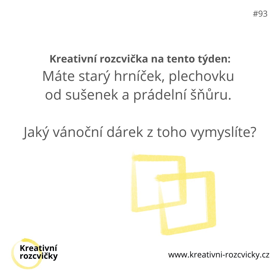 Pondělní kreativní rozcvička #93

👉 Máte starý hrníček, plechovku od sušenek a prádelní šňůru. Jaký vánoční dárek z toho vymyslíte?

Nakupovat dárky umí každý, to je nuda.  Zkuste vymyslet, co se z toho dalo vyrobit. 

Užívejte Vánoce a  zase 6. 1. 👋 
  
 #KreativniRozcvicka