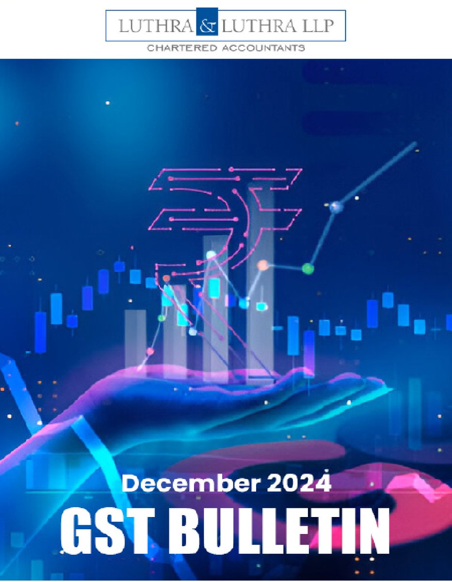 LLCA – GST Bulletin – December 2024
 
 lnkd.in/fs8Sf6V