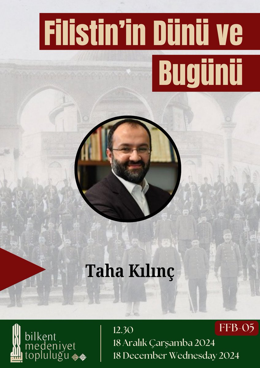 Taha Kılınç hocamızla Filistin'in Dünü ve Bugünü üzerine konuşacağımız konferansımıza tüm Bilkentliler davetlidir.

📍 FFB-05
🗓️ 18 Aralık Çarşamba 2024 
🕧 12.30
GE 250/251 puanı verilecektir.