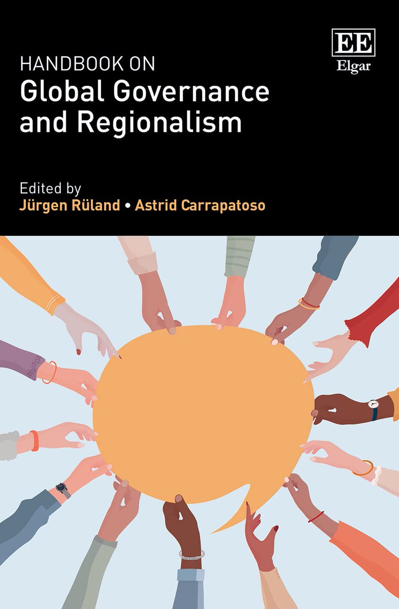 New acquisition 📚 Rüland, Jürgen, and Astrid Carrapatoso, editors. Handbook on Global Governance and Regionalism. Edward Elgar Publishing, 2022. peacepalace.on.worldcat.org/oclc/1321073726