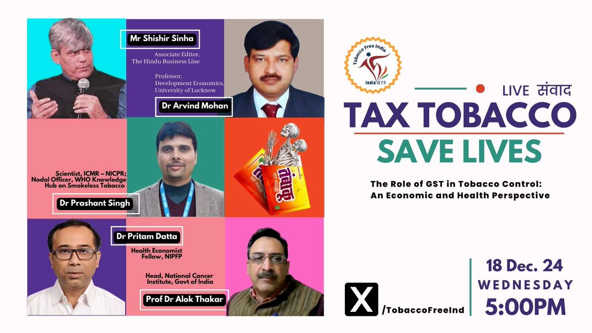 Want to know how taxes can save lives? 
Join our LIVE Samvad🗣️ on X (Twitter) on the critical role of GST in tobacco control🚭 
18th December, 2024, Wednesday, 5 PM 

Speakers:
🗣️Prof Dr Alok Thakar: Head, National Cancer Institute, Government of India

🗣️Dr Arvind Mohan: