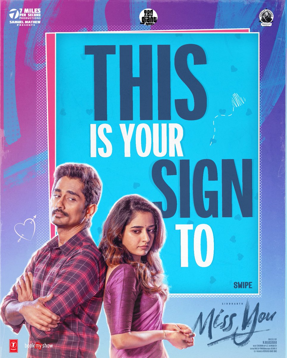 7mpsProductions's tweet photo. Here's your sign to catch #MissYou in theatres! ⭐
Book your tickets now🍿
https://t.co/OENytaOuOH
#MissYouRunningSuccessfully🎉
#Siddharth @RedGiantMovies_ @cvsam @Dir_RajasekarN @AshikaRanganath @GhibranVaibodha @Ayngaran_offl #Maaran https://t.co/Z2UUSxzWYW
