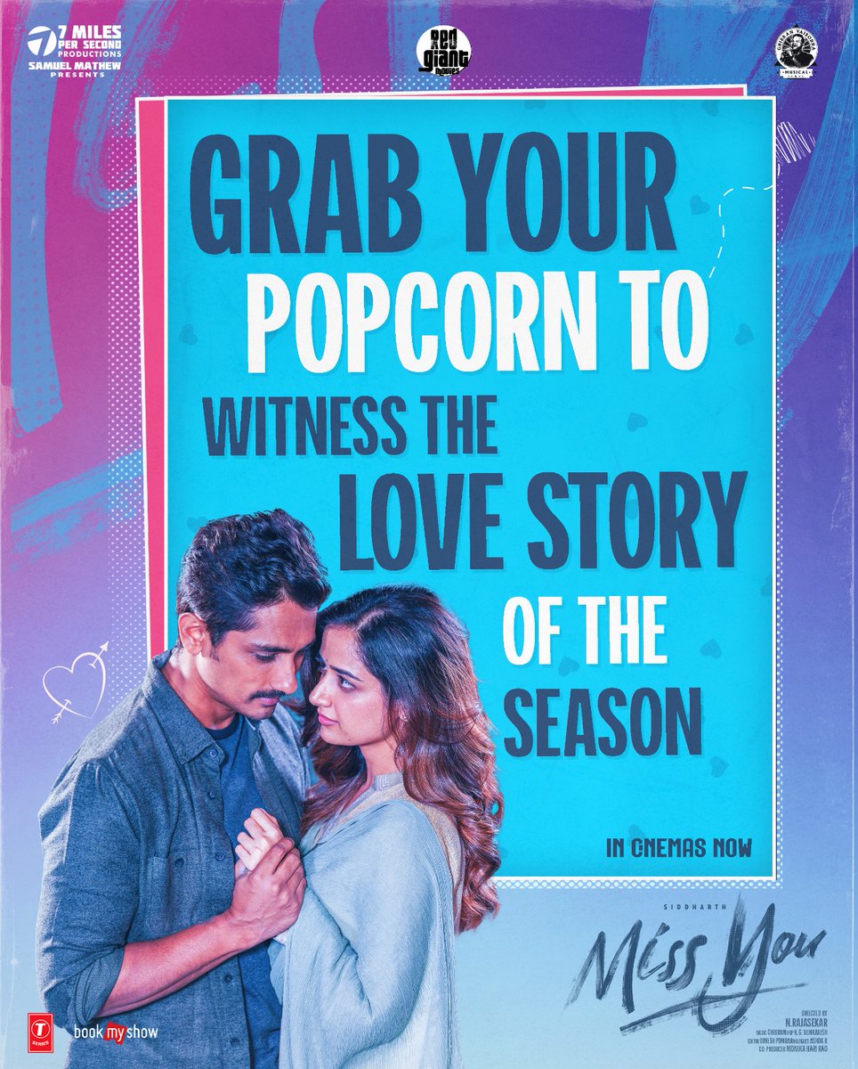 7mpsProductions's tweet photo. Here's your sign to catch #MissYou in theatres! ⭐
Book your tickets now🍿
https://t.co/OENytaOuOH
#MissYouRunningSuccessfully🎉
#Siddharth @RedGiantMovies_ @cvsam @Dir_RajasekarN @AshikaRanganath @GhibranVaibodha @Ayngaran_offl #Maaran https://t.co/Z2UUSxzWYW