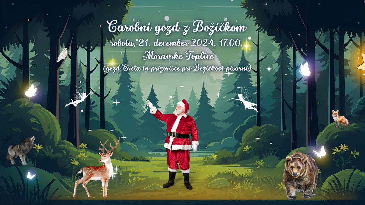 TToplice's tweet photo. V soboto, 21. decembra 2024 ob 17.00 otroci vabljeni v Čarobni gozd z Božičkom.

Organizator: TIC Moravske Toplice v sodelovanju s KUKUC gledališčem - Najlepše predstave s poslanstvom.
#prihodbožička #Christmas2024 #SantaClaus https://t.co/zCw5uEUTak