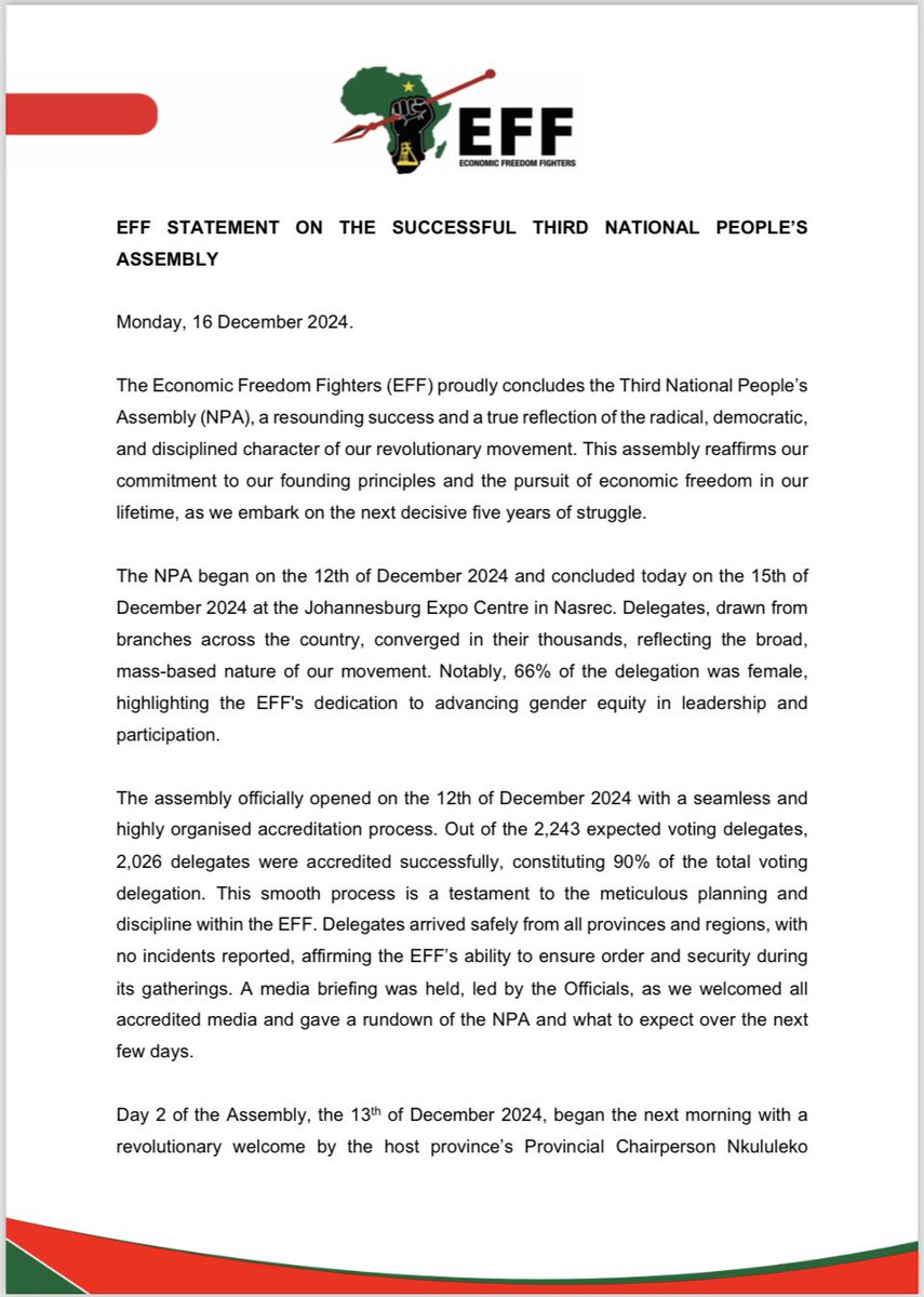 EFFSouthAfrica's tweet photo. The EFF’s Statement on the Successful Third National People’s Assembly 

-The successful conclusion of the Third NPA of the EFF, peacefully and incident free, stands as a powerful demonstration of our movement’s internal democracy, revolutionary clarity, and organisational discipline. We have silenced critics and disproved the doomsayers who have consistently labelled the organisation as disorganised, biased, or authoritarian. 

The next five years of the EFF will now occur with ideological and organisational clarity with determined intention to defend, rebuild and advance the struggle for economic freedom in our lifetime.