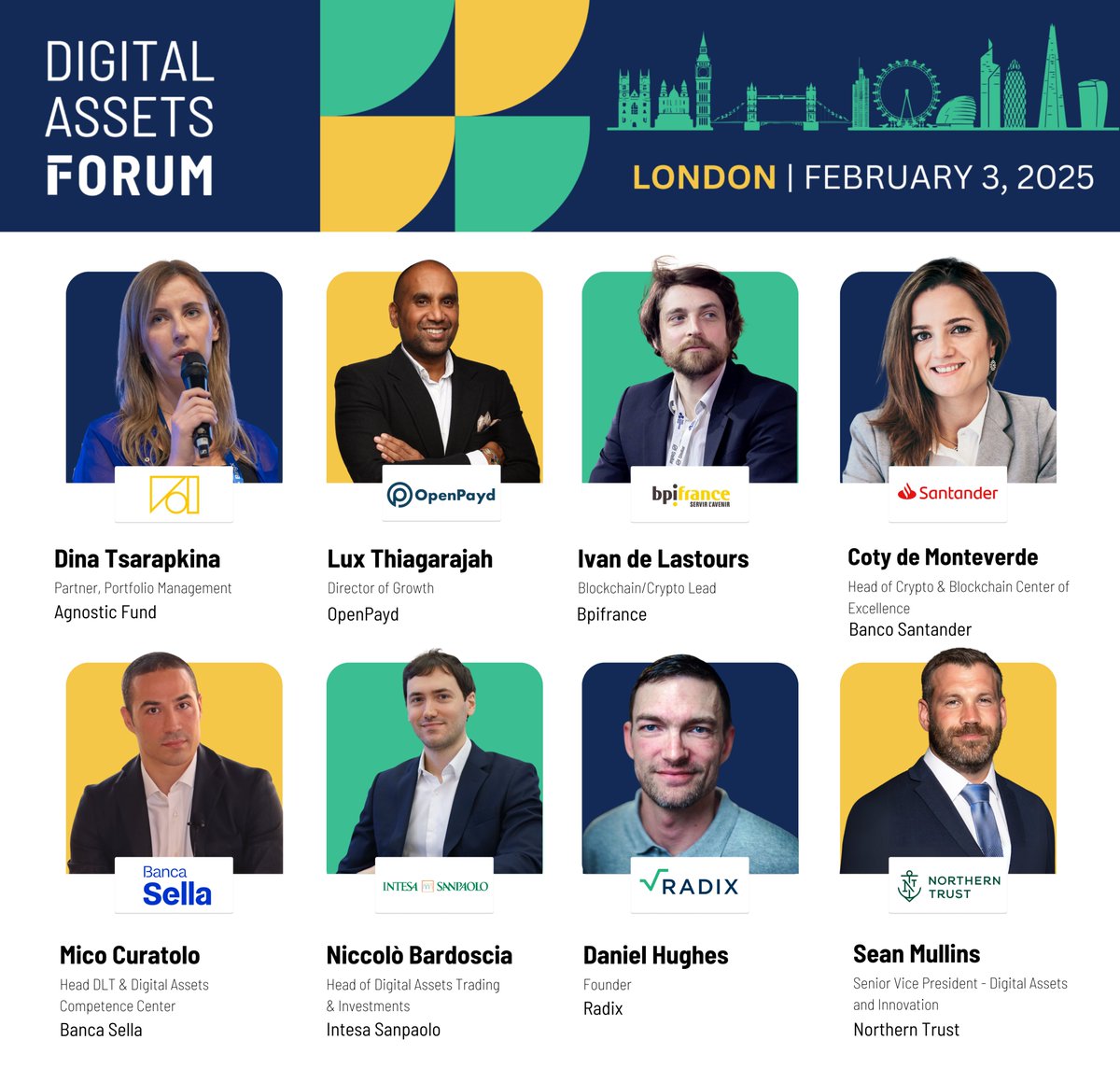 Our speaker lineup is getting bigger and bigger 😎

📢 Meet some of the incredible minds joining us:

- Dina Tsarapkina | Agnostic Fund
- Lux Thiagarajah | <a href="/OpenPayd/">OpenPayd</a>
- <a href="/skoff_dlt/">Ivan</a> | <a href="/Bpifrance/">Bpifrance</a>
- <a href="/CotyMonteverde/">MC de Monteverde</a> | <a href="/bancosantander/">Santander</a>
- Mico Curatolo | <a href="/BancaSella/">Banca Sella</a>
- <a href="/NBardoscia/">Niccolò Bardoscia</a> |