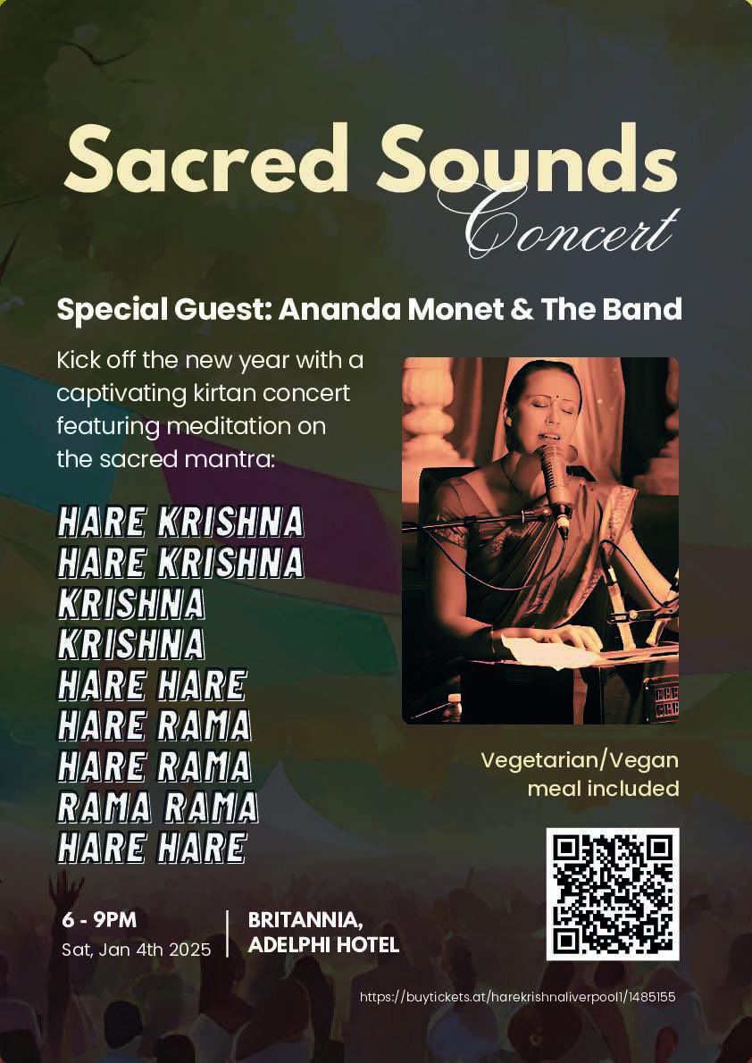 Kick off the new year with Liverpool’s BIGGEST kirtan concert featuring Ananda Monet

Saturday 4th January 2025 
6-9pm 
Adelphi Hotel, Liverpool L3 5UL 

Vegan/ Vegetarian meal included! 

Book your tickets tickettailor.com/events/harekri…?

#meditation #yoga #liverpool