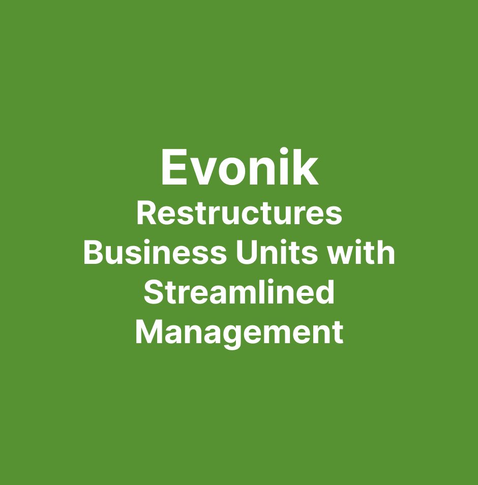 laynex194664's tweet image. Evonik Introduces New Business Structure to Enhance Differentiation and Efficiency

#Evonik #BusinessRestructure #SpecialtyChemicals #Innovation #Efficiency #ChemicalIndustry #CorporateStrategy #ManagementTransformation