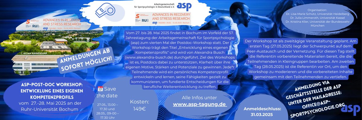 4. asp-Postdoc Workshop am 27. und 28. Mai 2025 im Vorfeld der 57. asp-Jahrestagung in Bochum zum Thema: „Entwicklung eines eigenen Kompetenzprofils“

Anmeldung bis 31.03.2025 via Geschäftsstelle der asp unter der Mailadresse:
office@asp-sportpsychologie.org

#asp #jahrestagung
