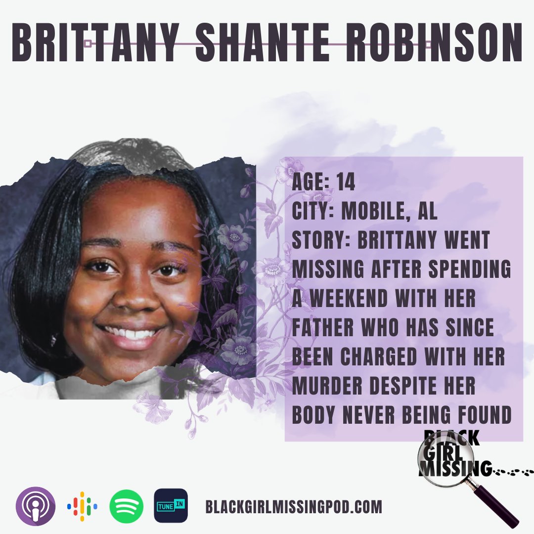 #BlackGirlMissing Season 4 Episode 2

MURDERED: Brittany Shante Robinson
After spending the weekend with her father, Brittany was never heard from again. Her father was later charged with her murder.

Stream now wherever you listen to podcasts.
blackgirlmissingpod.com