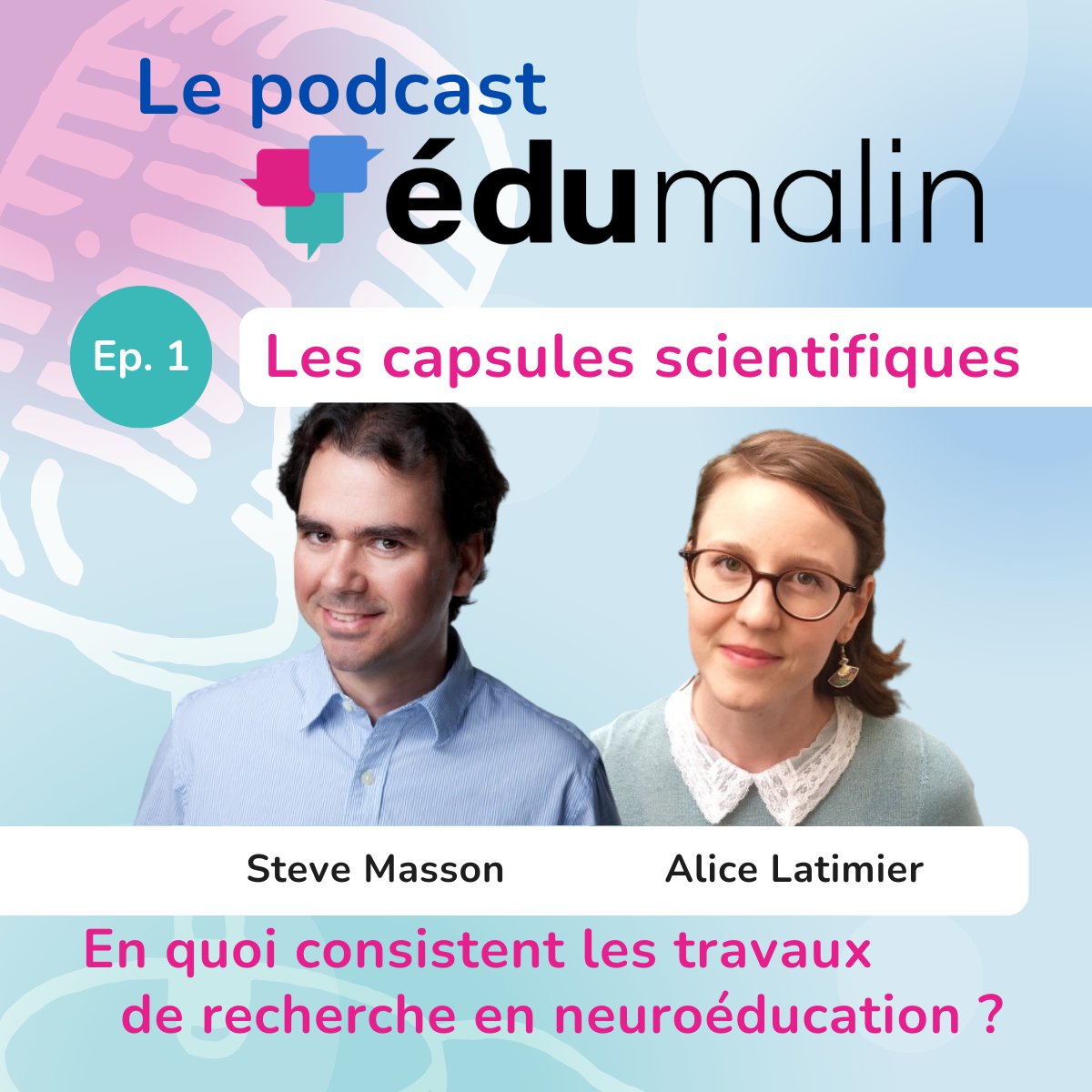 Edumalin_'s tweet photo. “On s’intéresse vraiment aux liens entre le #cerveau, l’#apprentissage et l’#enseignement.”✨

Découvrez ce premier épisode de #podcast Édumalin avec @AliceLatimier et @SteveMasson ! 

👉 https://t.co/O2aZWdx5mw https://t.co/r1Pk7PMxgM