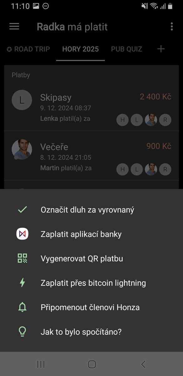 (🇨🇿Czech users only)

🎉 Vánoční dárek pro české uživatele na Androidu: přímé placení dluhů přes vaši banku. Je to snazší než QR Platba. Stačí mít v telefonu appku vaší banky. Klikněte na dluh a vyberte „Zaplatit aplikací banky“. Je to zdarma a funguje to s většinou českých bank.