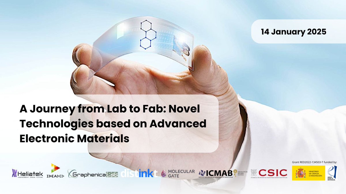 Next 14 of January join Us for "A Journey from Lab to Fab: Novel Technologies Based on Advanced Electronic Materials", a one-day event that explores the process of transforming advanced research into successful spin-offs!

icmab.es/journey-lab-to…