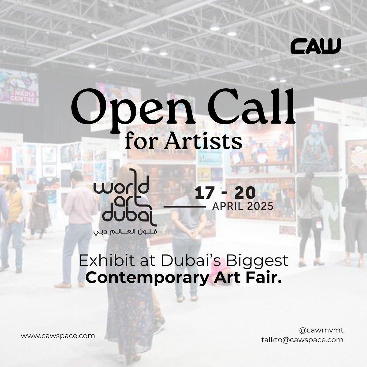 Open Call for Artists. Showcase your art at World Art Dubai 2025 with CAW Space!
📅 Dates:
April 16: VIP Preview Night (Invitation Only)
April 17–20: Public Exhibition
🌍 Open to International Artists
✨ Keep 100% of your sales | Reach 11,000+ visitors
👉 cawspace.com/pages/exhibiti…
