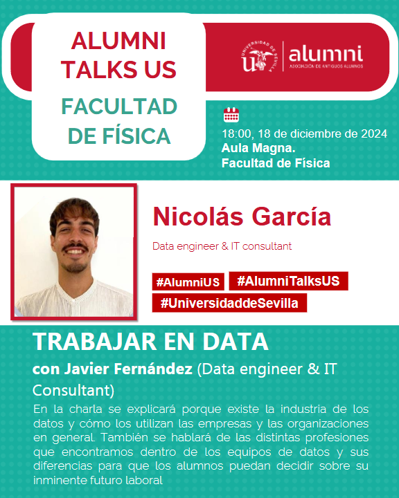 fisicaUS's tweet photo. Vuelven nuestras #AlumniTalks.
Nicolás García (Data engineer &amp; IT Consultant), en colaboración con Javier Fernández, nos hablará de la industria de los datos y de las distintas profesiones que encontramos dentro de los equipos de datos.
18-dic, 18:00, Aula Magna.
No faltéis. https://t.co/GkUhtyuVqm
