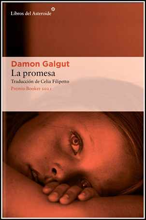 alqs2d's tweet photo. La promesa, de Damon Galgut, libro reseñado en el blog de A leer que son 2 días https://t.co/rtz8D1pGOB https://t.co/jKtp4Hu6La