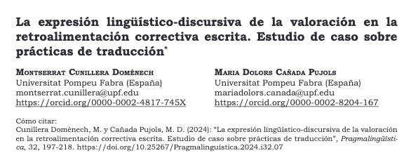 Pragmaling's tweet photo. "La expresión lingüístico-discursiva de la valoración en la  retroalimentación correctiva escrita. Estudio de caso sobre prácticas de traducción", de M. Cunillera y M. D. Cañada (@retrotrad), @UPFBarcelona, se ha publicado en Pragmalingüística (32, 2024)

https://t.co/heXfdBOxfu https://t.co/UZFl5g9lln