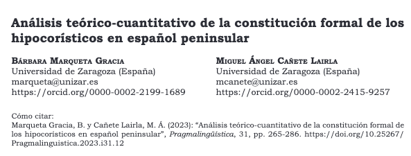Pragmaling's tweet photo. ¿Cómo se forman los hipocorísticos –"Fran", "Lola", "Quique"...– en el español peninsular? 
@BarbaraMarqueta y M. Á. Cañete lo analizan en Pragmalingüística (31, 2023).

https://t.co/61NtdfkAdk https://t.co/9n6nHAgDsI