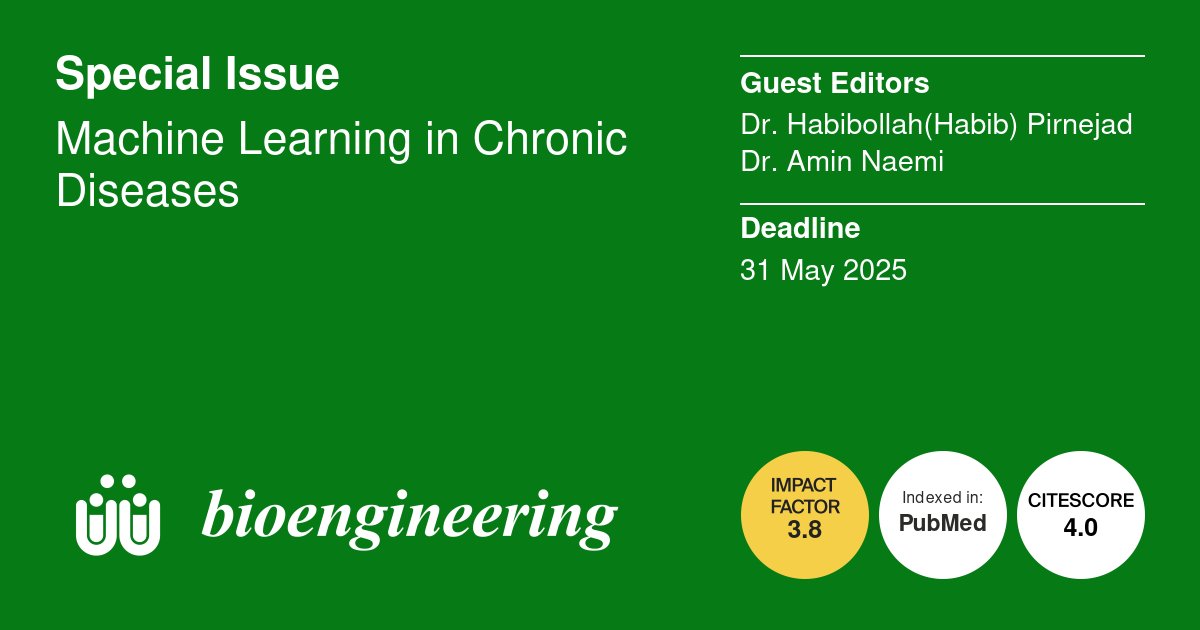 Bioeng_MDPI's tweet photo. π’ A new Special Issue "Machine Learning in Chronic Diseases" is now open for submissions!π https://t.co/fOyTisfEQX
π Welcome to join us as authors and reviewers!
#machine_learning #chronic_diseases #healthcare
#personalized_medicine #AI #predictive_analytics https://t.co/XKrMwcwODu