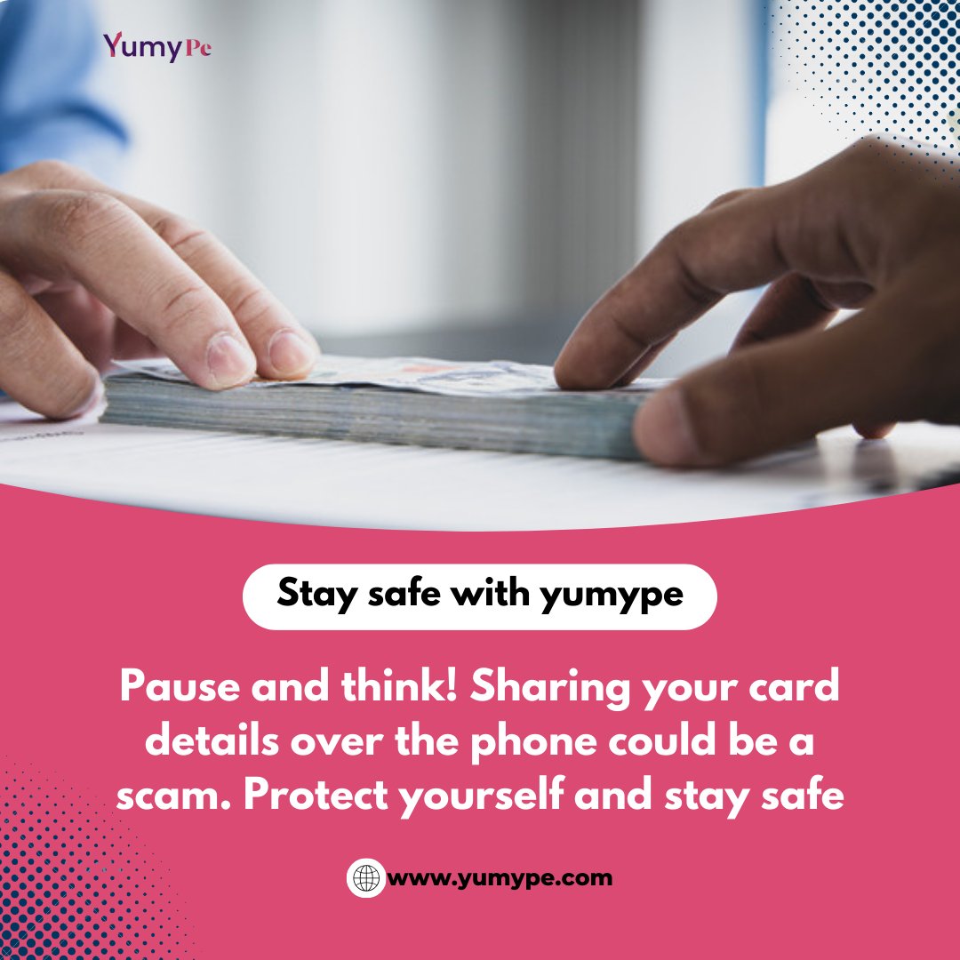 Pause and think before you act! 📵 Sharing your card details over the phone might seem harmless, but it could be a scam. 
.
#yumype #ScamAlert #StaySafe #ProtectYourMoney #FraudPrevention #ProtectYourMoney #ThinkBeforeYouShare #DontGetScammed #StayVigilant #CyberSecurity