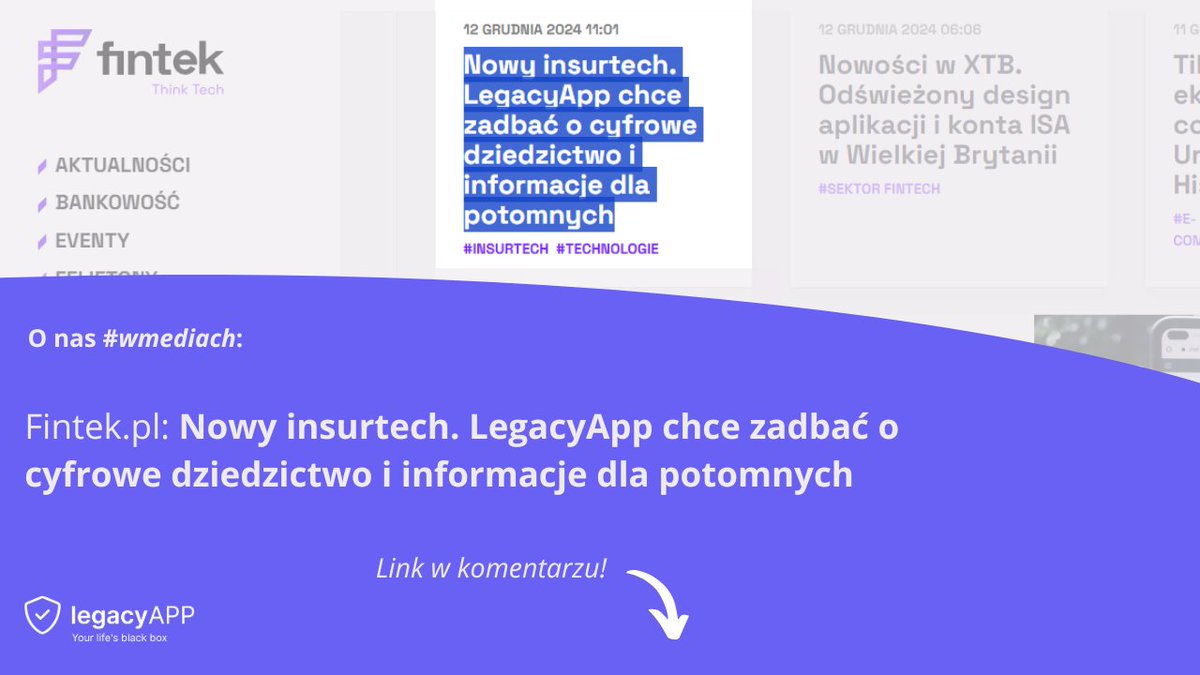 LegacyAppRip_PL's tweet photo. Przeczytajcie o LegacyApp na łamach @Fintek_pl  o tym, jak pomagamy w uporządkowaniu kluczowych informacji dotyczących majątku, polis ubezpieczeniowych czy subskrypcji online i przygotowaniu ich dla spadkobierców. Dziękujemy! Link w komentarzu :) https://t.co/z2NTSaf95F