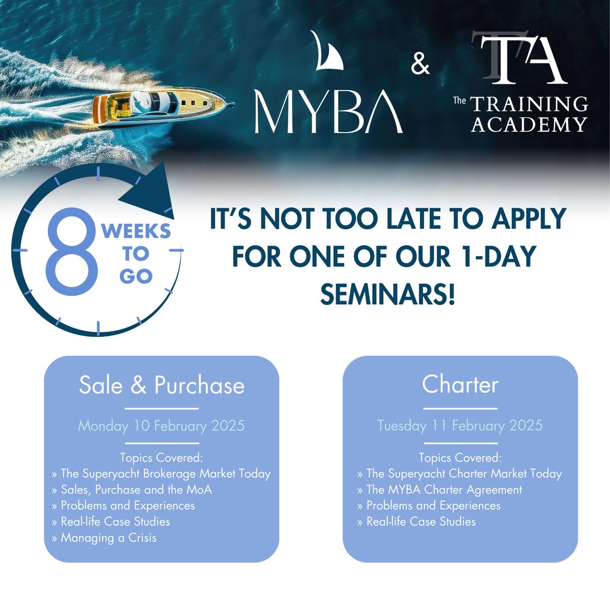 🚨 Only 8 weeks to go until our MYBA 1-Day Superyacht Brokers Seminars! 
🚤 Choose between Sale &amp; Purchase or Charter and take the next step in your career. 
Book your spot now! 👉 thetrainingacademy.net

#MYBA #Superyacht #CareerDevelopment