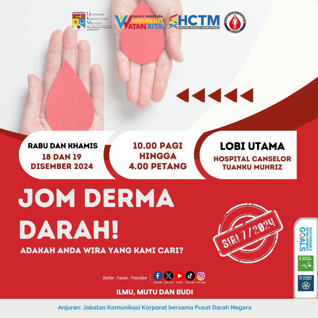 hctm_ukm's tweet photo. Jom Derma Darah Siri 7/2024 anjuran Jabatan Komunikasi Korporat pada:
Tarikh: 18 dan 19 Disember 2024
Masa: 10.00 pagi hingga 4.00 petang
Tempat: Lobi Utama, HCTM.
Warga UKM dan orang ramai yang berminat dialu-alukan untuk hadir.
#HCTM #UKM #BetterFasterFriendlier https://t.co/IV4WzkjmbP