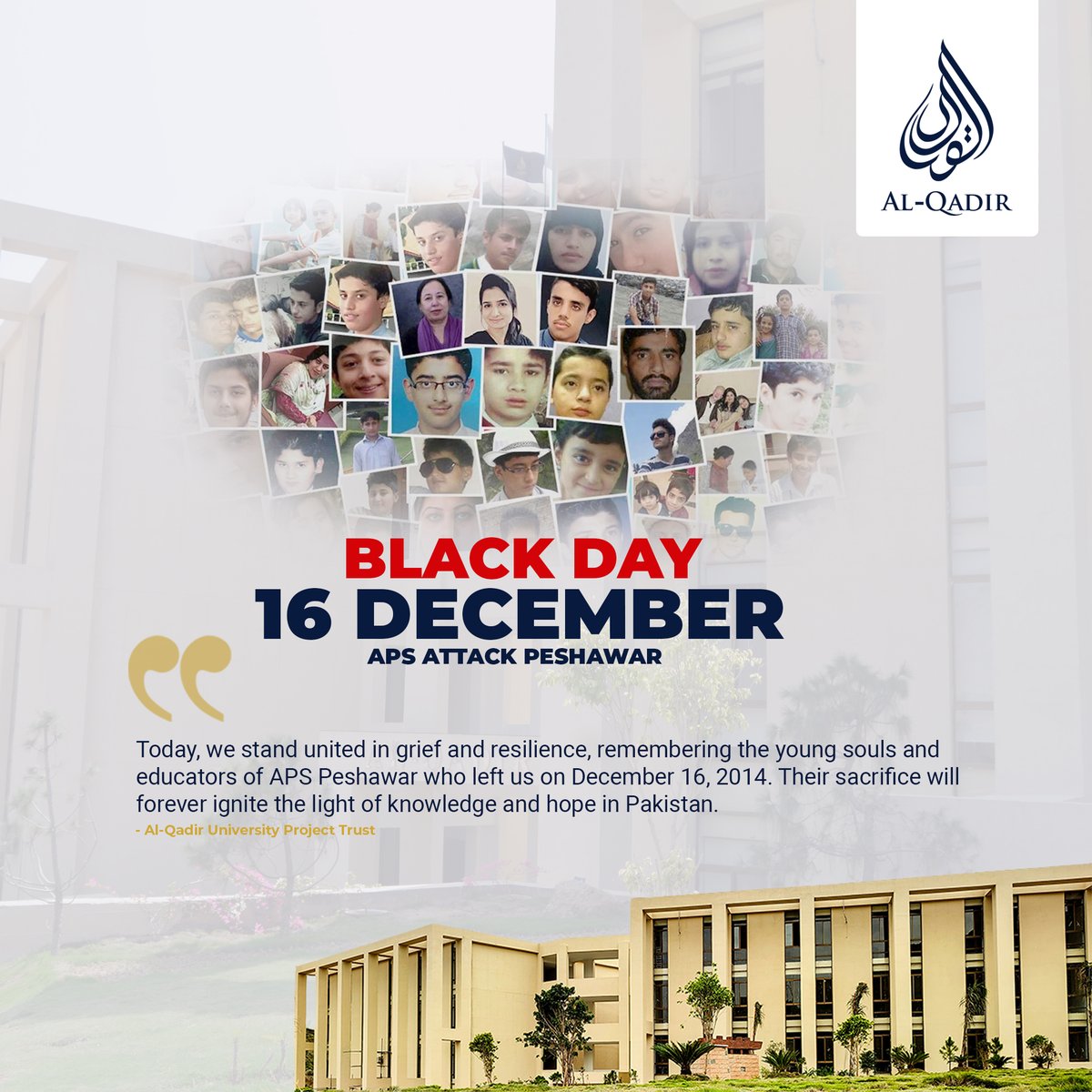 AlqadirUniTrstP's tweet photo. United in grief and resilience, we remember the young souls and educators of APS Peshawar (16 Dec 2014). Their sacrifice ignites the light of hope & knowledge in Pakistan.
- Al-Qadir University Project Trust
#NeverForget #UnitedForPeace #APS2014 #AQUPT #AlQadirUniversity https://t.co/BW2b4tdM1K