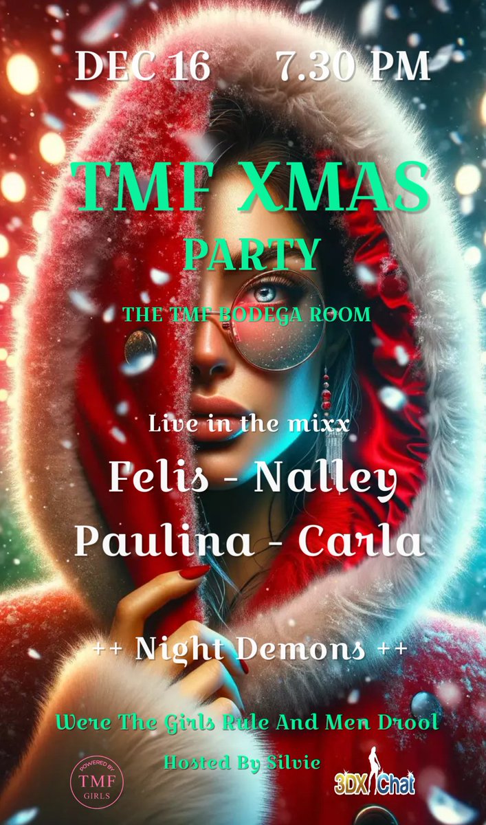TMF_in_3DX's tweet photo. π« TMF Xmas Party π«
Your Monday Evening Dance Event
Live in the mixx Felis -Nalley - Paulina - Carla
On stage the Night Demons
The Bodega Room opens 19.30 PM CET
We hope to see you all !
Team TMF Girls
Carla - Paulina - Silvie https://t.co/900RaOGaff