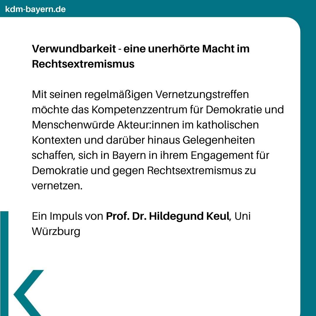 kdm_bayern's tweet photo. 📢 Einladung zum KDM-Vernetzungstreffen zum Thema "Verwundbarkeit – Eine unerhörte Macht im Rechtsextremismus" mit Prof. Dr. Hildegund Keul von der @Uni_WUE am 15.01.2025 von 14.00 – 16.00 Uhr.

🔗 Mehr Infos &amp; Anmeldung: https://t.co/6xqJ7slgd1 

#Demokratie #REX #Vulnerabilität https://t.co/OvzRv5qj1g